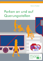 Dokumentation 'Parken an und auf Querungsstellen'