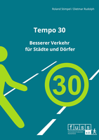 Dokumentation 'Tempo 30 - Besserer Verkehr für Städte und Dörfer'